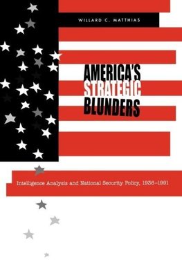 America's Strategic Blunders