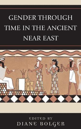 Gender Through Time in the Ancient Near East
