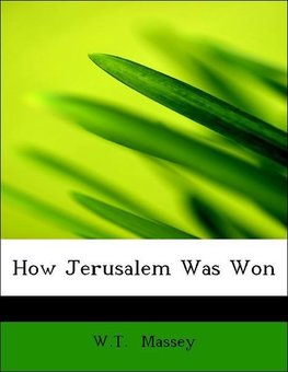 How Jerusalem Was Won