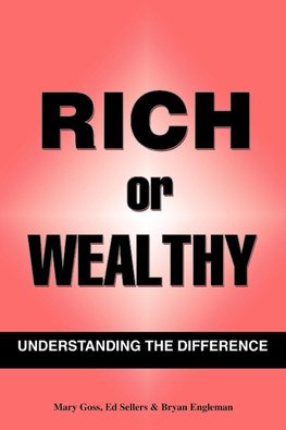 Rich Or Wealthy