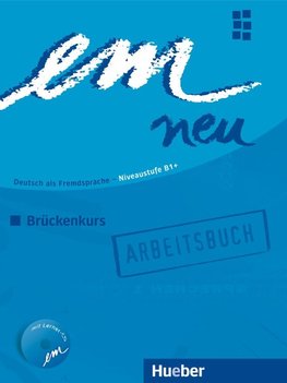 em neu 2008 Brückenkurs Arbeitsbuch
