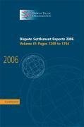 Organization, W: Dispute Settlement Reports 2006: Volume 4,