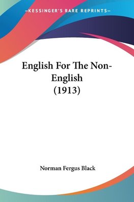 English For The Non-English (1913)
