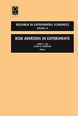 Risk Aversion in Experiments