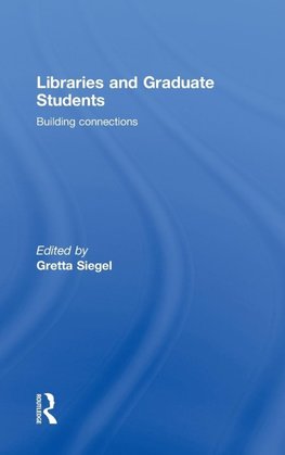 Libraries and Graduate Students