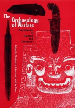 The Archaeology of Warfare