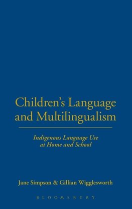 Children's Language and Multilingualism