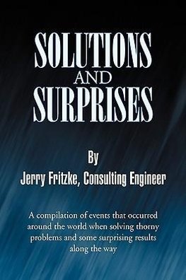 Solutions and Surprises