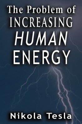 Problem of Increasing Human Energy