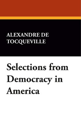 Selections from Democracy in America