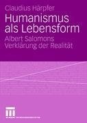 Humanismus als Lebensform
