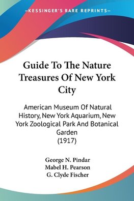 Guide To The Nature Treasures Of New York City