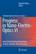 Progress in Nano-Electro-Optics VI