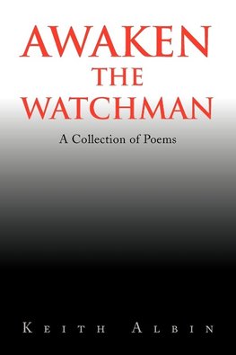 Awaken the Watchman