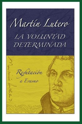 La voluntad determinada