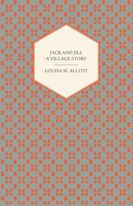 Jack and Jill - A Village Story
