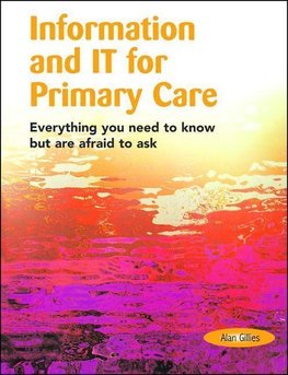 Information and IT for Primary Care
