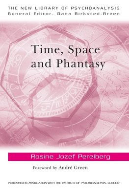 Time, Space and Phantasy