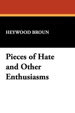 Pieces of Hate and Other Enthusiasms
