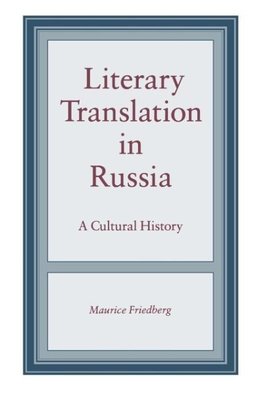 Literary Translation in Russia