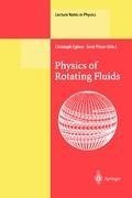 Physics of Rotating Fluids