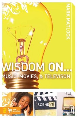 The Wisdom on ... Music, Movies and Television
