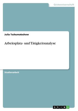 Arbeitsplatz- und Tätigkeitsanalyse