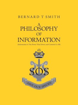A Philosophy of Information