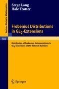 Frobenius Distributions in GL2-Extensions