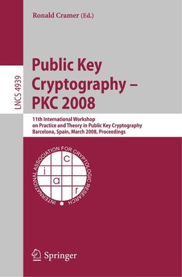 Public Key Cryptography - PKC 2008