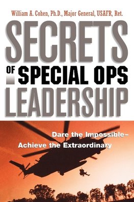 The Secrets of Special Ops Leadership