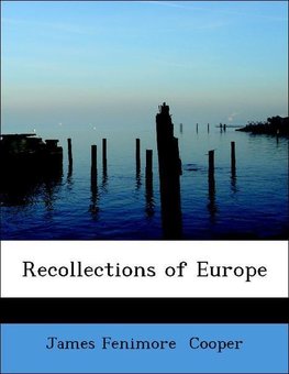 Recollections of Europe