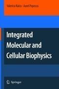 Integrated Molecular and Cellular Biophysics