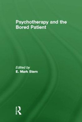 Psychotherapy and the Bored Patient