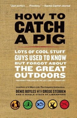 How to Catch a Pig