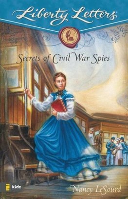 The Secrets of Civil War Spies