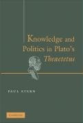 Knowldge Politcs Plato's Theaetetus