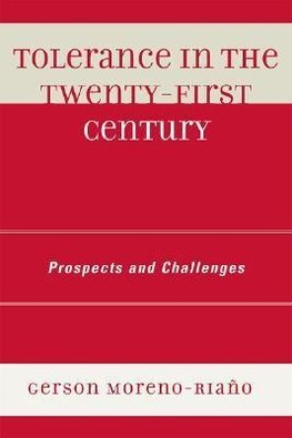 Tolerance in the 21st Century