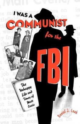 "I Was a Communist for the FBI"