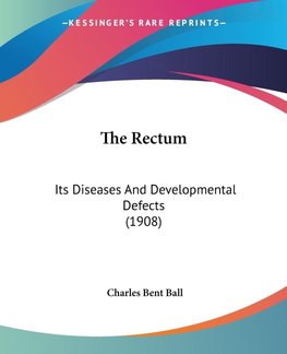 The Rectum
