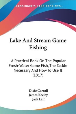 Lake And Stream Game Fishing
