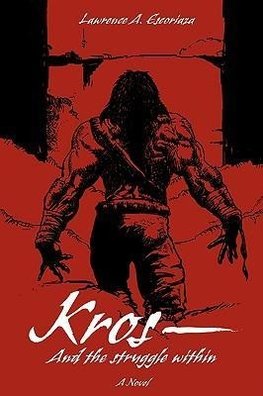 Kros--And the Struggle Within