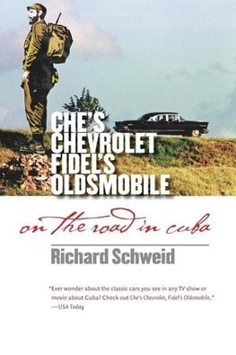 Che's Chevrolet, Fidel's Oldsmobile
