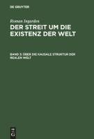 Über die kausale Struktur der realen Welt