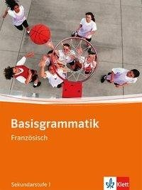 Basisgrammatik Französisch. Sekundarstufe I