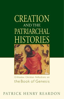 Creation and the Patriarchal Histories