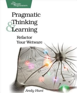 Hunt, A: Pragmatic Thinking and Learning