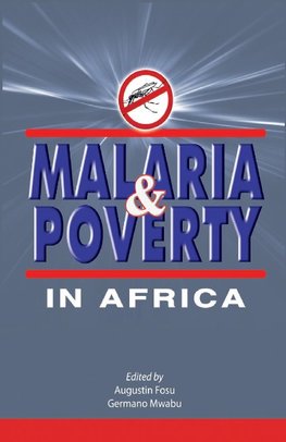 MALARIA & POVERTY IN AFRICA