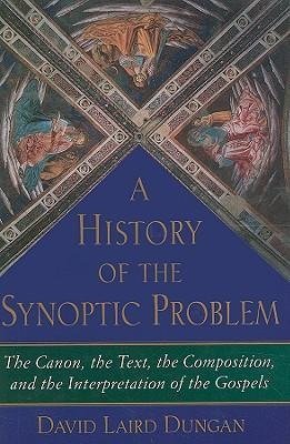 History of the Synoptic Problem