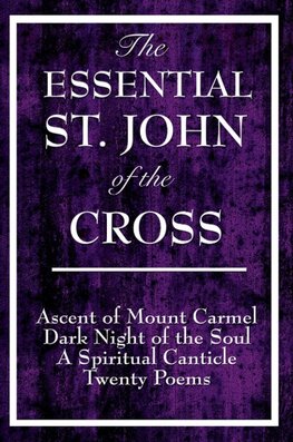 The Essential St. John of the Cross